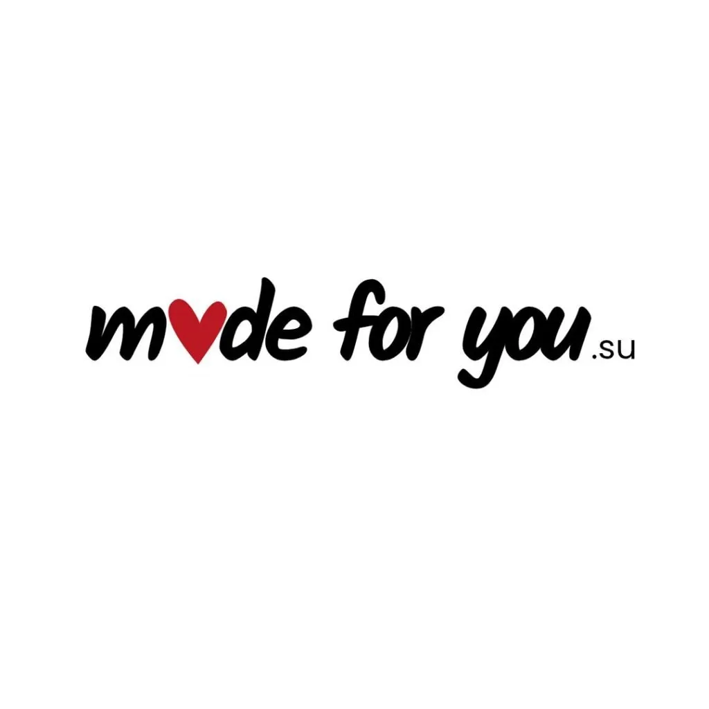 Made for you